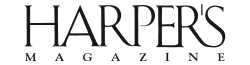 Harper's Magazine