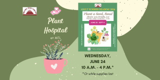 Plant Hospital Adoption Event - Adult Summer Reading 2026
